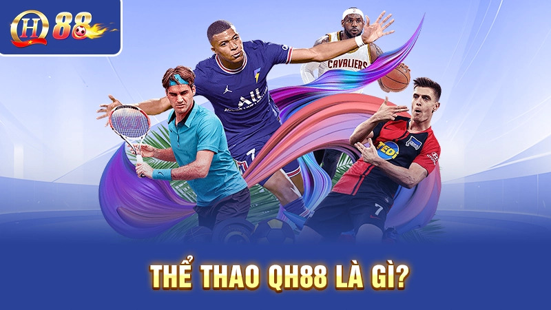 QH88 thể thao - Sân chơi cá cược số 1